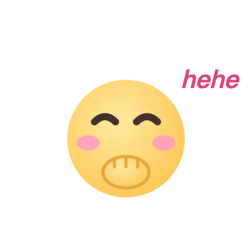 hehe